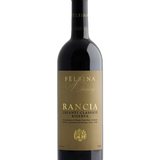 Felsina Rancia Chianti Classico Riserva DOCG 2017 750ml